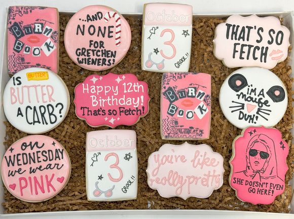 Mean Girls Birthday theme Sugar Cookies - 1 dozen